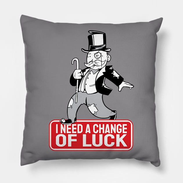 change of luck shirt Pillow by A&P