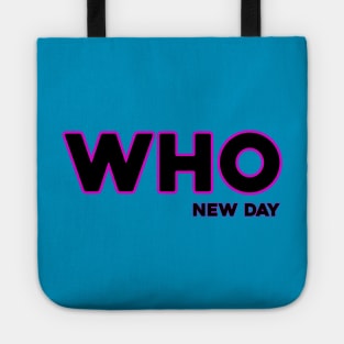 WHO-New Day Tote