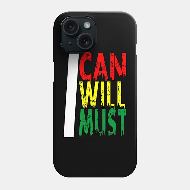 ican iwill imust Phone Case by Hafka_store