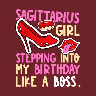 Sagittarius Girl Horoscope Heels Stepping Birthday Like Boss T-Shirt