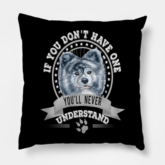 If You Don't Have One You'll Never Understand Funny Akita Inu long hair owner Pillow by Sniffist Gang