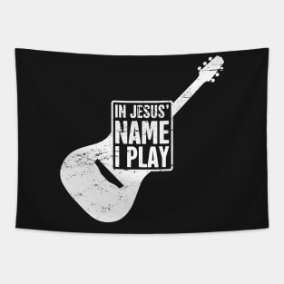 In Jesus Name I Play | Christian Musican Guitar Player Tapestry