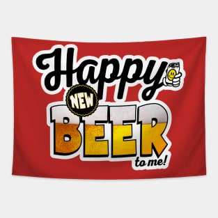 Happy New Beer To Me! Funny Drinking Graphic for New Years Tapestry