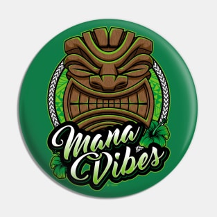 Mana Vibes - Polynesian Pin