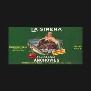 La Sirena Vintage Anchovies Label Cannery Row Monterey T-Shirt