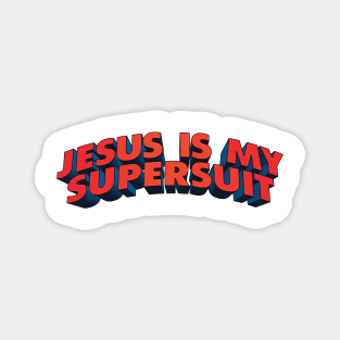 Jesus is My SuperSuit Magnet