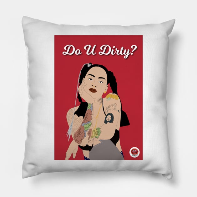 Kehlani | Do U Dirty? Pillow by Grafck