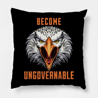 Become Ungovernable Pillow