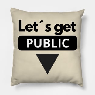 Let´s get public Pillow