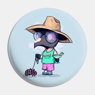 Plague Vacation Pin