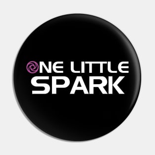 One Little Spark Pin