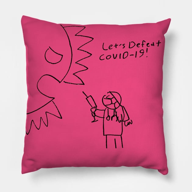 Let's Defeat COVID-19 Pillow by 6630 Productions