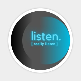 Listen | Cyan Grey Gradient Magnet