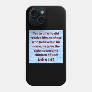 Bible Verse John 1:12 Phone Case