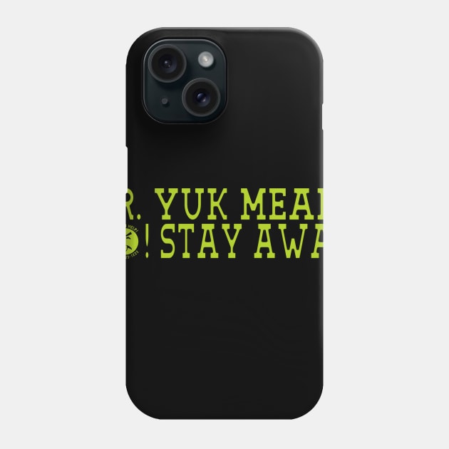 Stay Away From Chemicals Phone Case by BradyRain