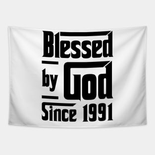 Blessed By God Since 1991 32nd Birthday Tapestry