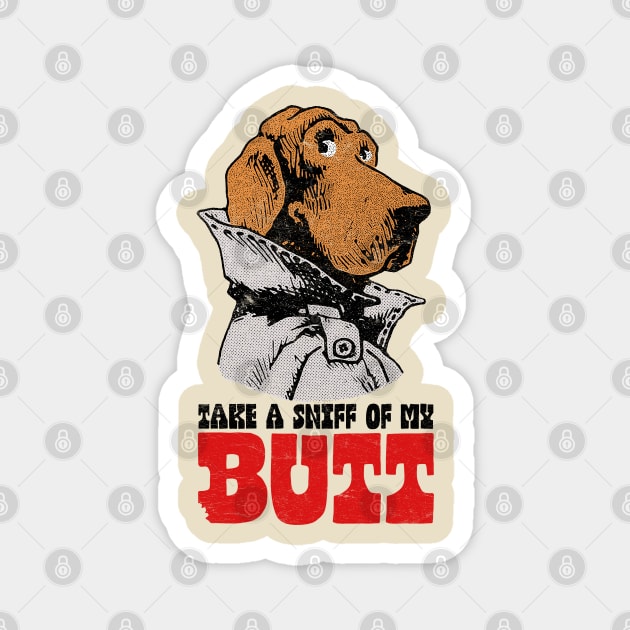 McGruff the Crime Dog - Sniff My Butt Magnet by DankFutura