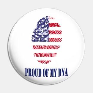 Proud of my american DNA shirt Pin