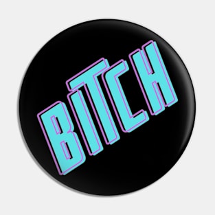 Btch Pin