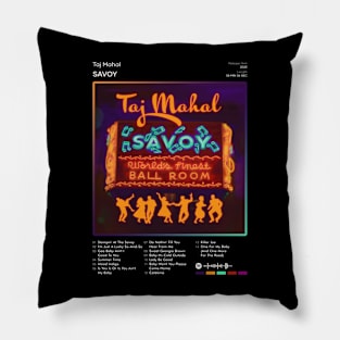 Taj Mahal - Savoy Tracklist Album Pillow