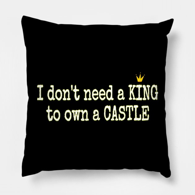 Queen of the castle Pillow by CreakyDoorArt