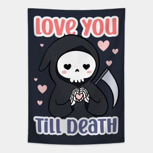 Cute funny gift for valentine's day - Love you till death Tapestry