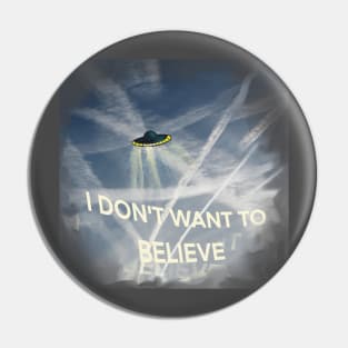 I don't want to believe Pin