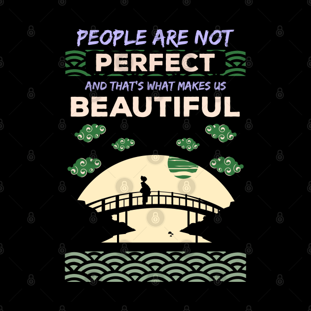 People are not perfect and thats what makes us beautiful recolor 5 by HCreatives
