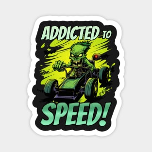 Addicted to Speed Magnet