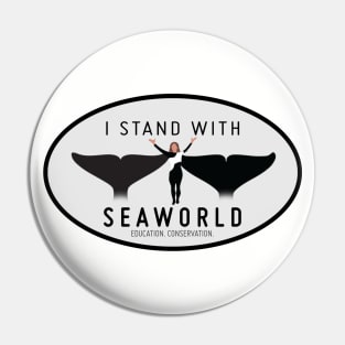 Stand with SeaWorld Pin