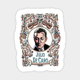 Julio de Caro Magnet