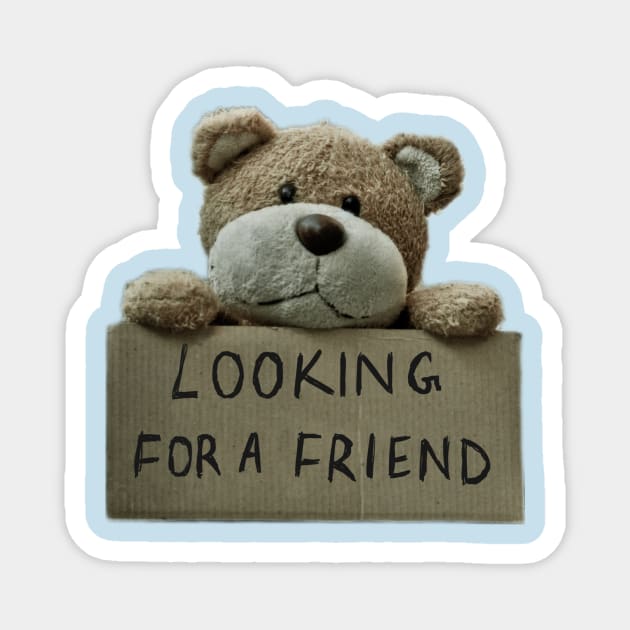 I need friends Magnet by BrokenTrophies