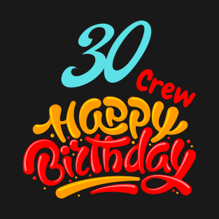 30 Year Old Gifts Crew 30th Birthday Party diamond T-Shirt