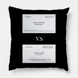 PATRICK BATEMAN VS PAUL ALLEN BUSINESS CARD Pillow