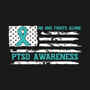 No One Fights Alone PTSD Awareness T-Shirt