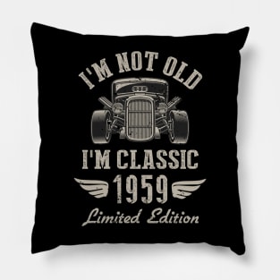 I'm Classic Car 63rd Birthday Gift 63 Years Old Born In 1959 Pillow