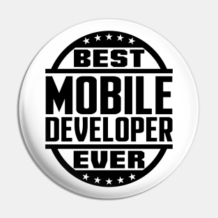 Best Mobile Developer Ever Pin