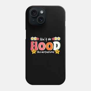 Ain't No Hood Like Mother Hood Retro Phone Case