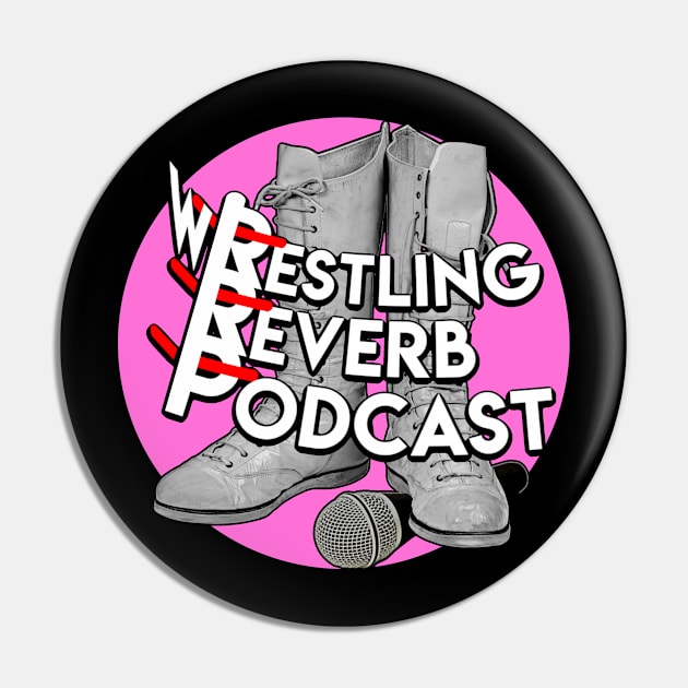 Classic wRestling Reverb (Pink) Pin by joshrobinson00