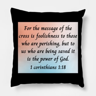 Bible Verse 1 Corinthians 1:18 Pillow