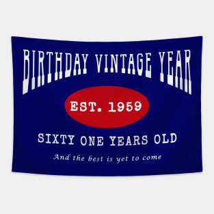 Birthday Vintage Year - Sixty One Years Old Tapestry