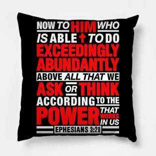 Ephesians 3:20 Abundantly Pillow