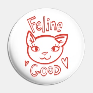 Feline Good Kitty Cat illustration Pin