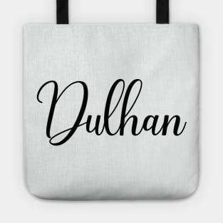 Dulhan Shirt, Indian Bride Tshirt Tote