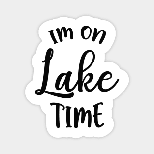 Im On Lake Time Magnet