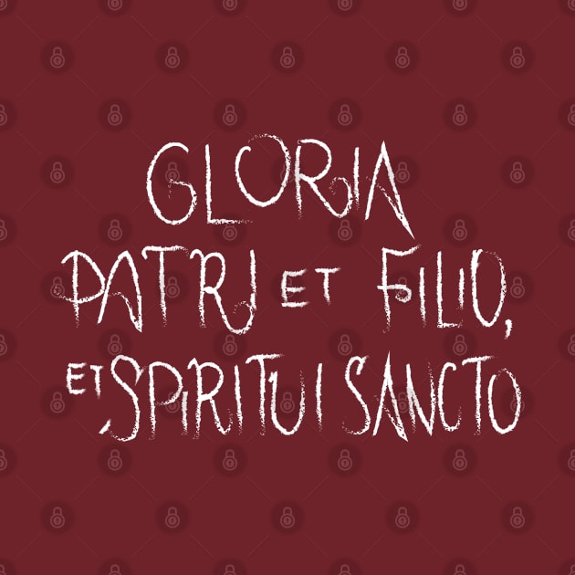 Gloria Patri et Filio, et Spiritui Sancto by big_owl