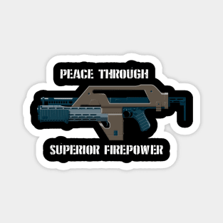 M41A Pulse Rifle - Peace through superior firepower Magnet