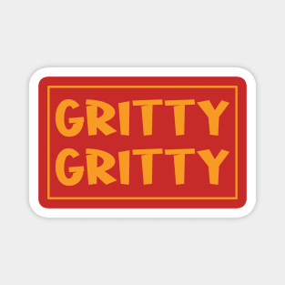 Gritty Gritty Magnet