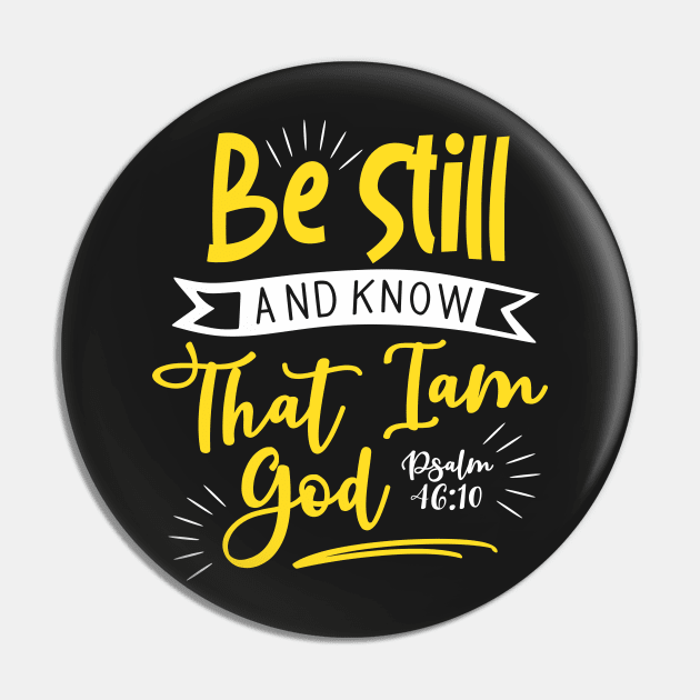 Be still and know that i am god Pin by D3monic