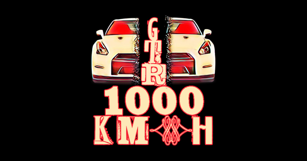 GT-R 1000 KM/H - High Speed Sports Cars - Sticker | TeePublic